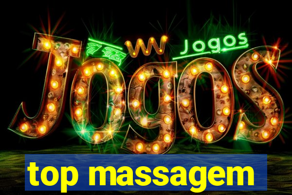 top massagem